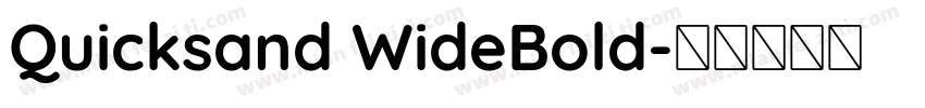 Quicksand WideBold字体转换